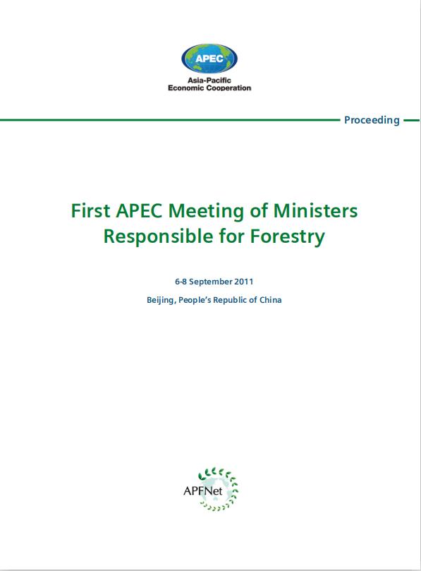 First APEC Meeting of Ministers Responsible for Forestry