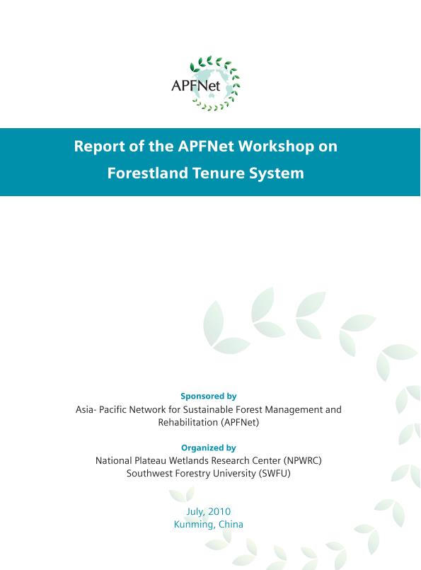 Report of the APFNet Workshop on Foerstland Tenure System