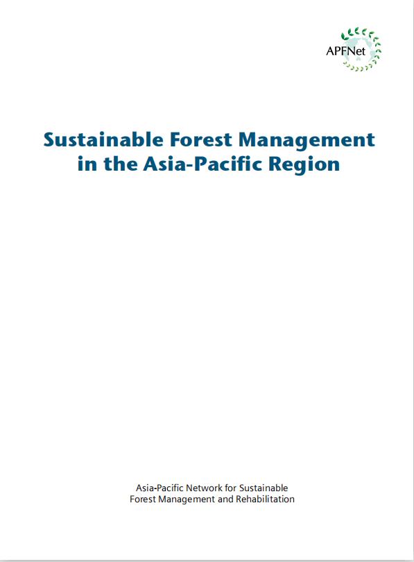 Sustainable Forest Management in the Asia-Pacific Region (2012)
